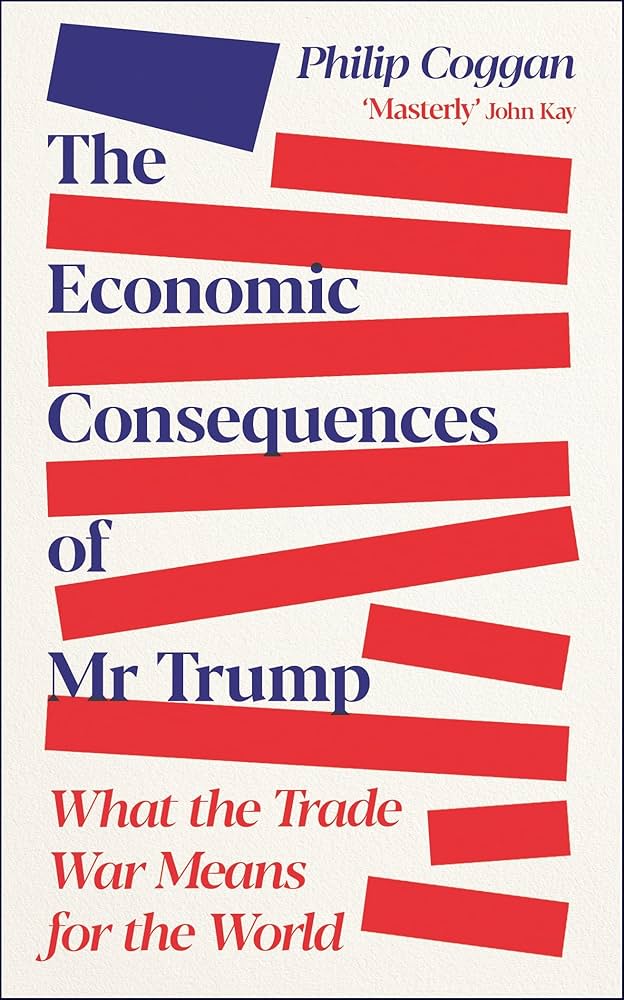 The Economic Consequences of Mr. Trump cover